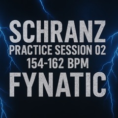 Schranz Practice Session 02 (154-162 Bpm)