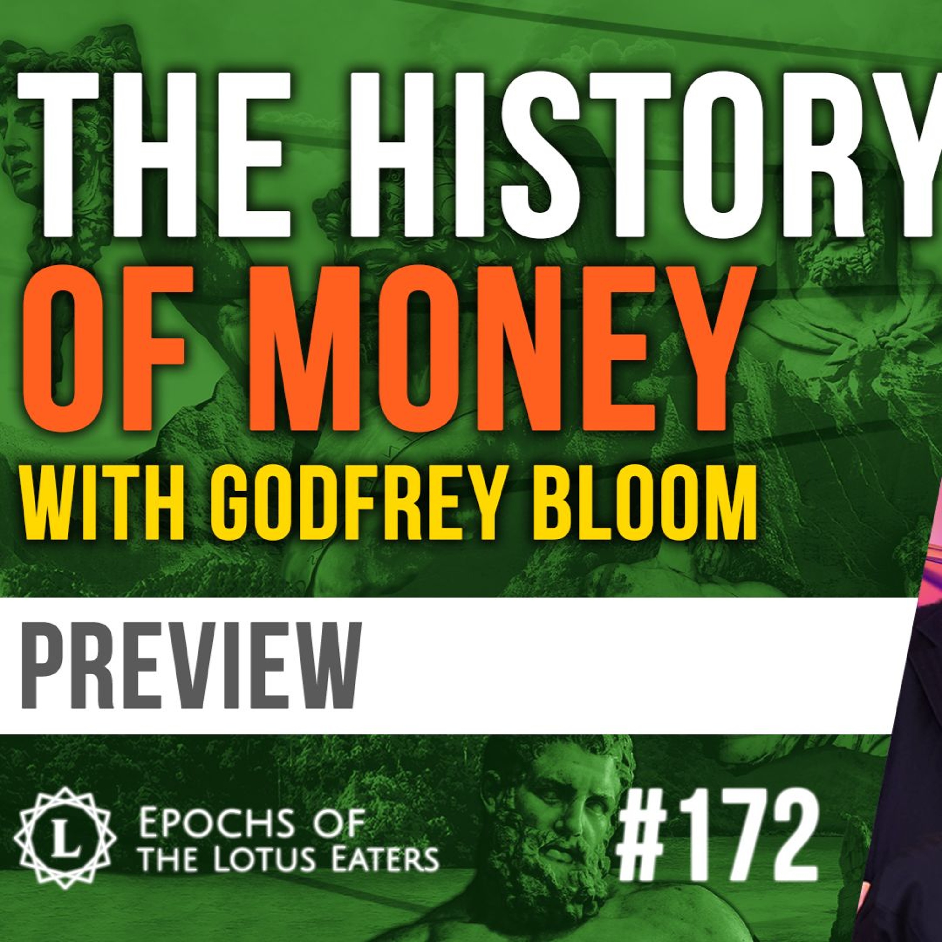 PREVIEW: Epochs #172 | The History of Money