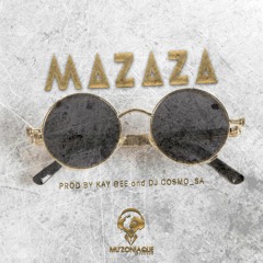 Kay_Gee_&_Dj_Cosmo_SA_-_Mazaza