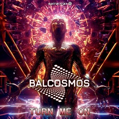 Balcosmos – Turn me on (Spiral Trax SPIT321)