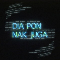 DIA PON NAK JUGA Feat. AityYed