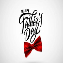HAPPY FATHERS DAY MIX 2023 / A FATHERS LOVE (REGGAE DANCEHALL)
