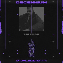 DECENNIUM - Paleman (PLMN, NonPlus+)