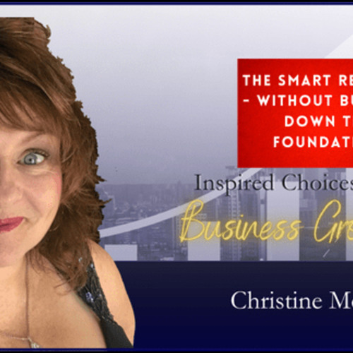 The Smart Rebrand - Without Burning Down The Foundation - Christine McIver