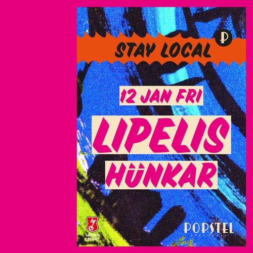 Popstel presents Stay Local: Lipelis