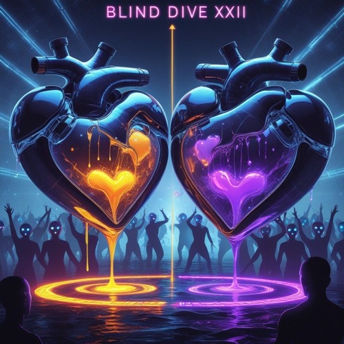 🎧🔥 Blind Dive XXII – The Ultimate Sonic Vortex 🔥🎧