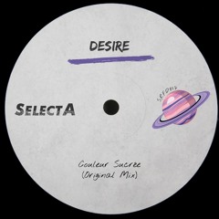 FREE DL: Desire - Couleur Sucrée (Original Mix)
