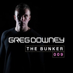 Greg Downey - Live From 'The Bunker' 009 Producer Set