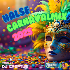 Halse CARNAVALMIX 2025 by DJ CREPTUS (Promo Use Only!!!)