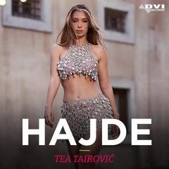 Tea Tairovic - Hajde (Remix By ioKiri)