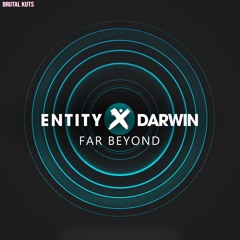 Entity X Darwin - Far Beyond 200 BPM Teaser