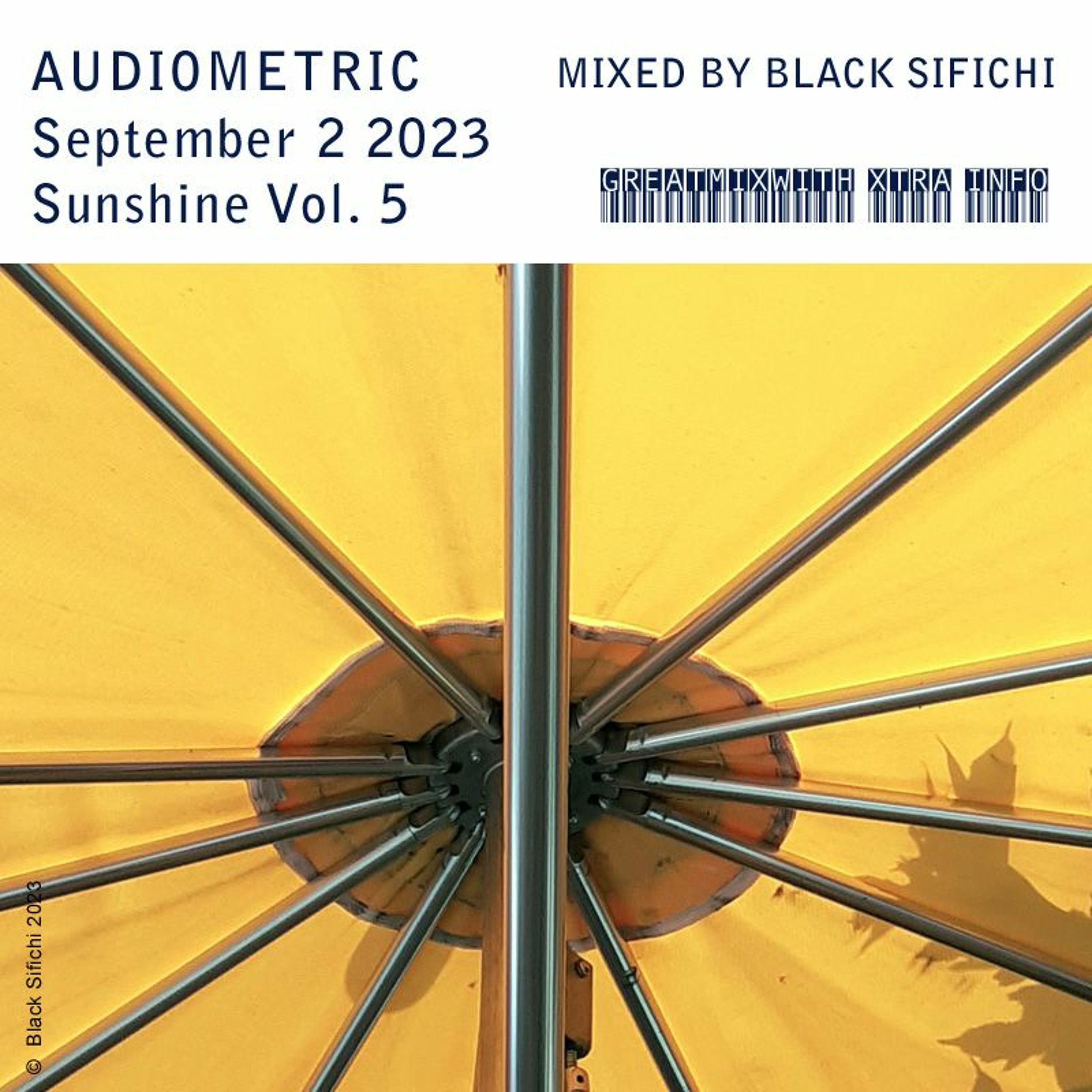 Audiometric Septembre 2 2023 - mixed by Black Sifichi - Sunshine VOL 5