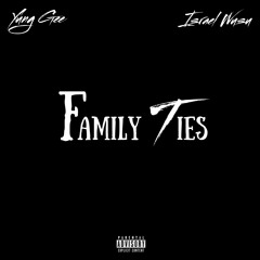 Family Ties (Feat. Isreal Wusu)