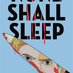 FREE KINDLE 📃 None Shall Sleep (The None Shall Sleep Sequence, 1) by  Ellie Marney [