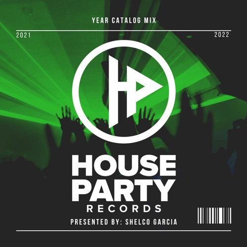 House Party Records Year Mix 2022