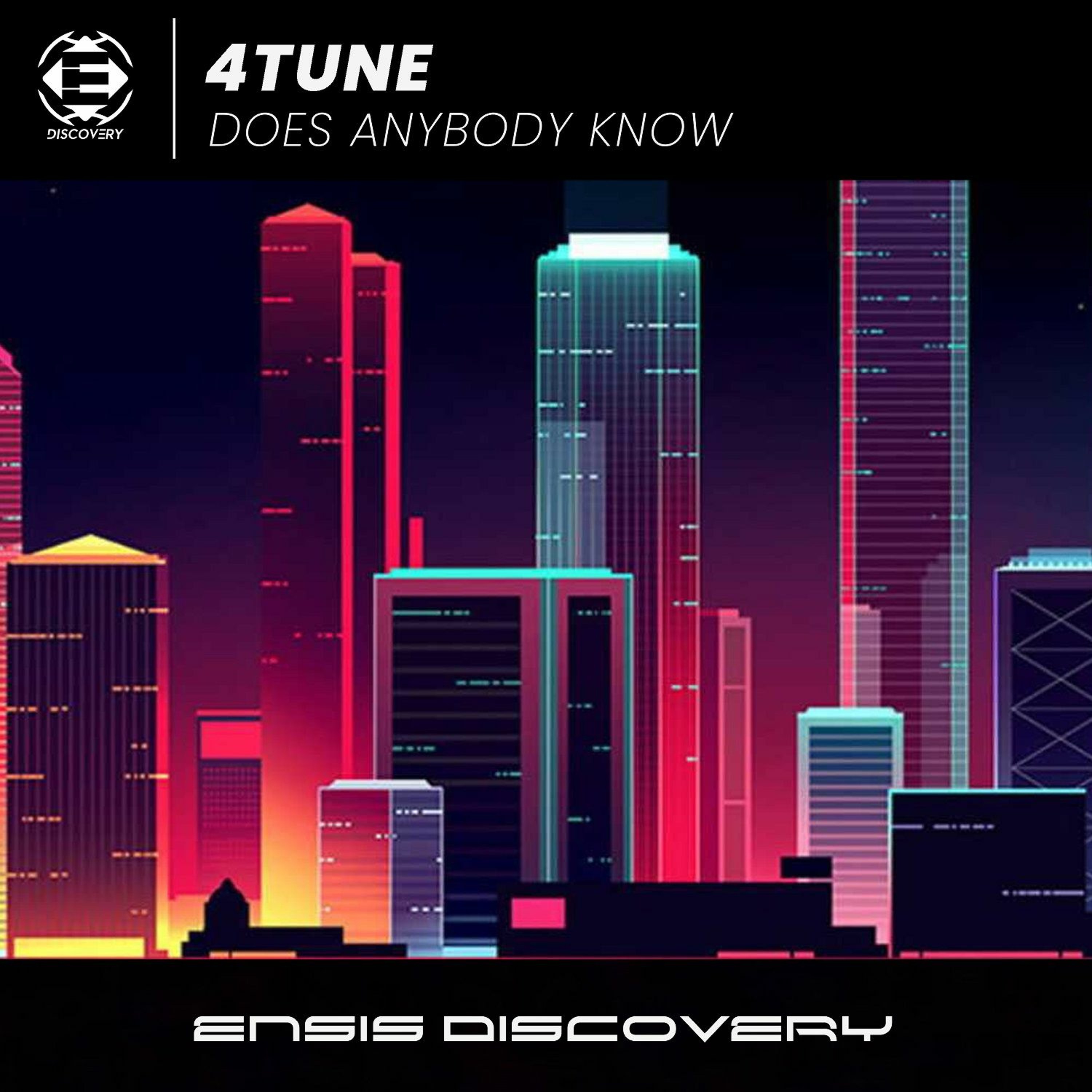 4TUNE - Does Anybody Know [ENSIS DISCOVERY] episode artwork