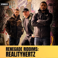 RENEGADE RIDDIMS: RealityHertz