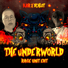 KIOR & SCHLOT THE UNDERWORLD (RAGE UNIT EDIT) *FREE DL*