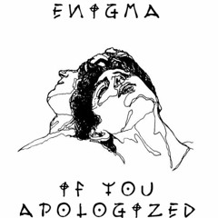 If You Apologized