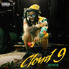 Hotboii - Cloud 9 #SLOWED