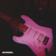 RUNNING. (instrumental)