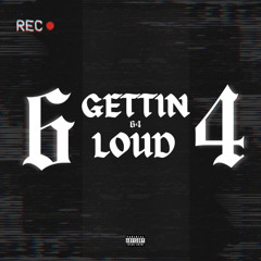 GETTIN LOUD
