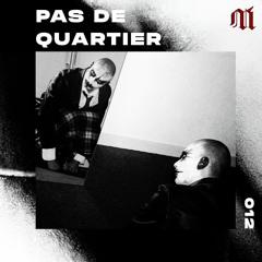 MUTE 012 - Pas de quartier