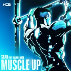 Drama B, SKAN - Muscle Up (feat. Drama B & Ryo)