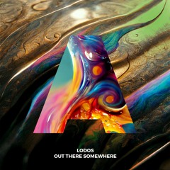 Lodos - Out There Somewhere // [Almar] Progressive House Premiere