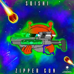 SQISHI - Zipper Gun