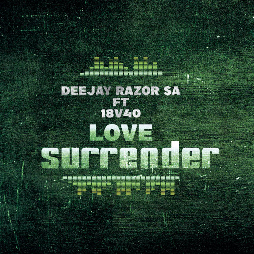 Love Surrender (18V40 Remix)