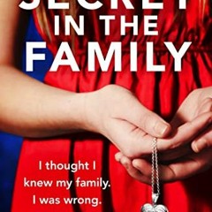 ✔️ Read A Secret in the Family: A totally gripping and emotional family drama packed with suspen