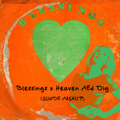 Blessings x Heaven Med Dig - Calvin Harris vs. Veronica Maggio (SUNDE Mashup)