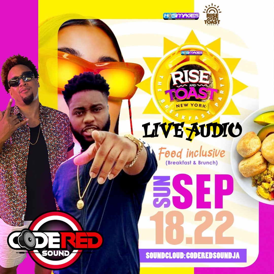 Stream CODE RED SOUND - RISE AND TOAST NYC - SEPT 18 (LIVE AUDIO) by ...