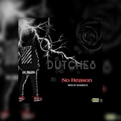 No Reason (prod. shinibeatz)