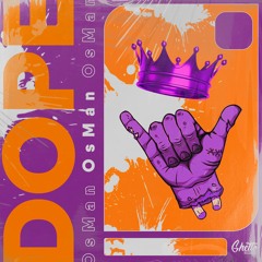 OsMan - Dope