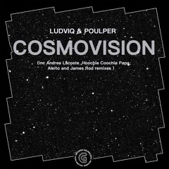 PREMIERE: Ludviq & Poupler - Cosmovision (Aleito Remix) [Golden Soul Records]