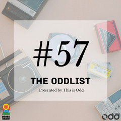 The Oddlist #57