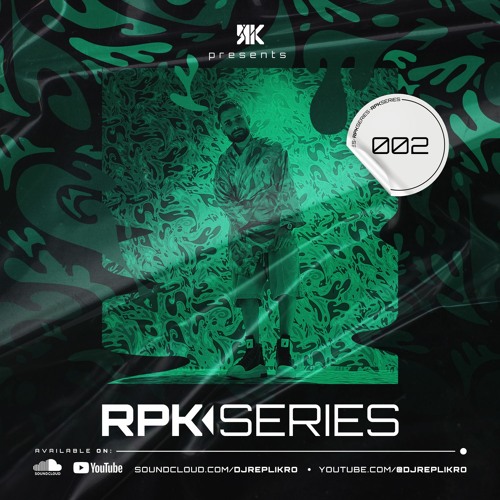 REPLIK presents : RPKSERIES002