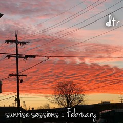sunrise sessions february