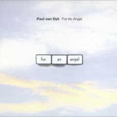 Paul Van Dyk - For An Angel (Juan Sapia Edit)