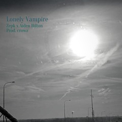 Lonely Vampire [w/Aiden Hilton]