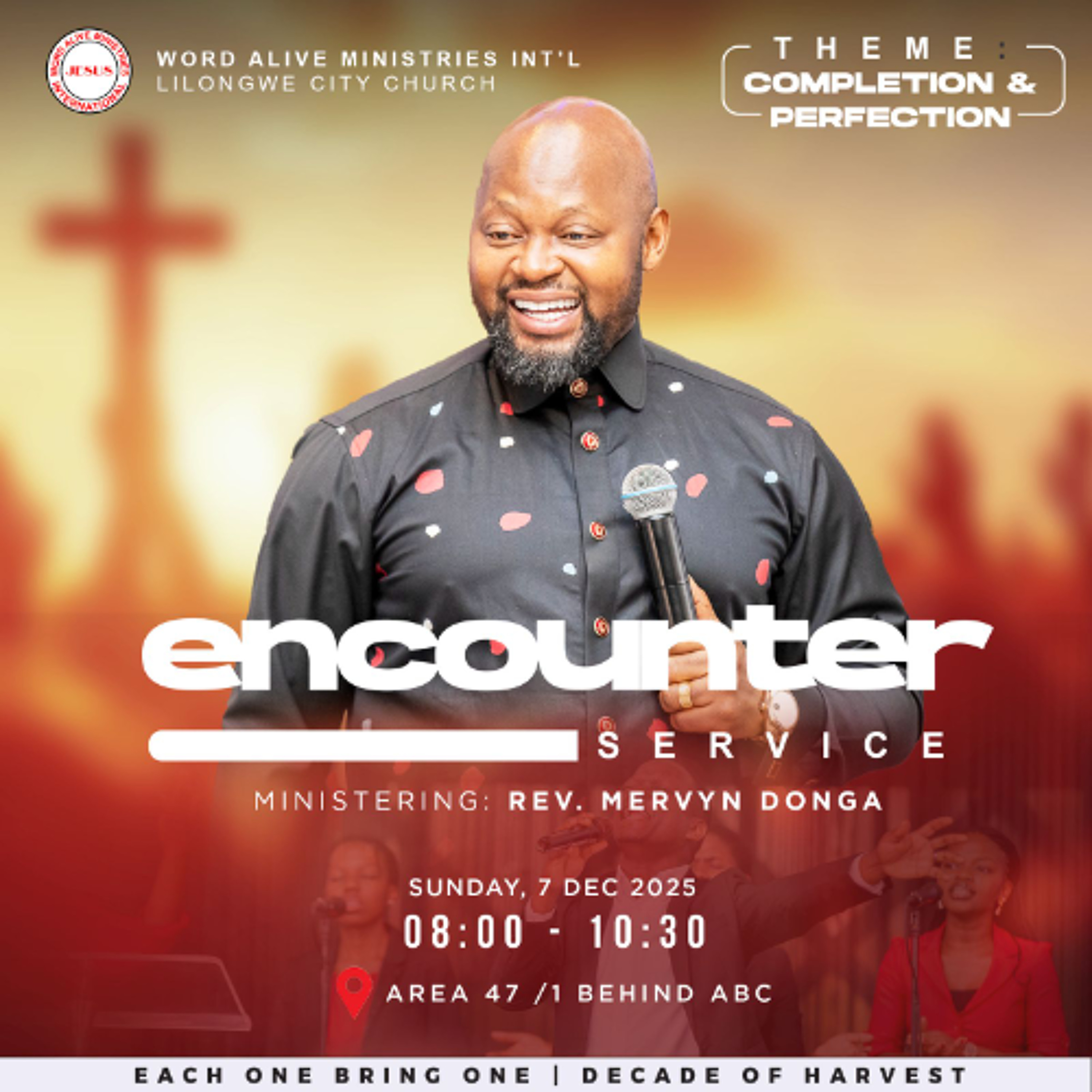 Encounter Service Rev Mervyn Donga "Completion and Perfection "