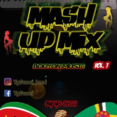 Yg Gucci - Mash up mix (Vol.1)
