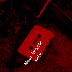 NEW TRACKS MIX