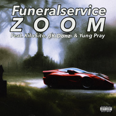 Zoom (Feat. Kilo$ito, JK Donz & Yung Pray) (Prod. Redda & Raccoonz)