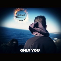 ISEMG - ONLY YOU