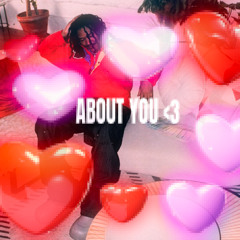 About You<3 (prod. larry x ryfvr)