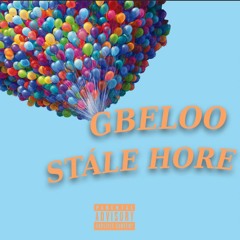 Gbeloo - Stále Hore