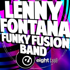 "Soweto Stomp" Lenny Fontana's Funky fusion Band Remastered 2022